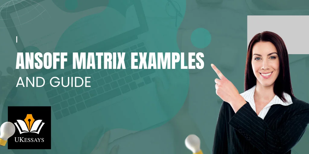 Ansoff Matrix Examples and guide