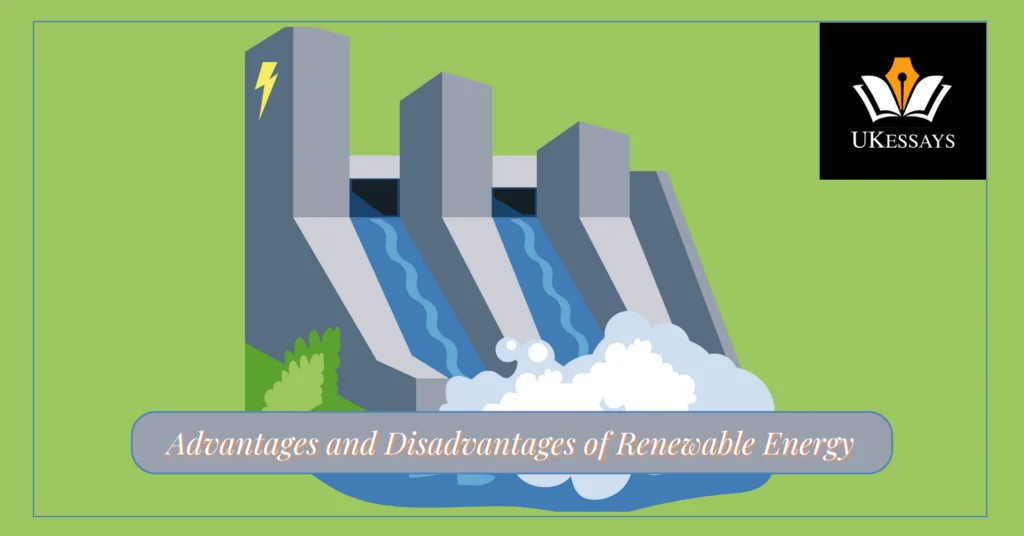 Advantages and Disadvantages of Renewable Energy